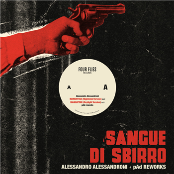 Alessandro Alessandroni & pAd - Sangue di sbirro | pAd Reworks - Four Flies