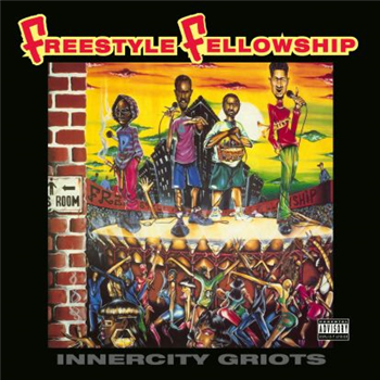 Freestyle Fellowship - Innercity Griots (2lp) - Be With Records