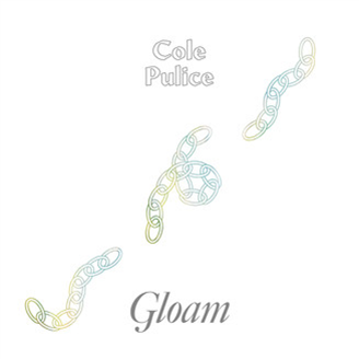 Cole Pulice - Gloam - Pingipung