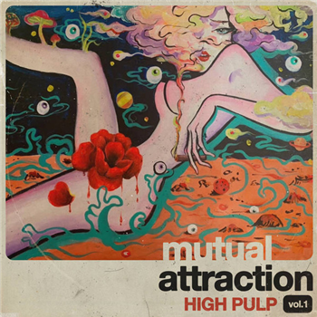 High Pulp - Mutual Attraction Vol. 1 - King Underground