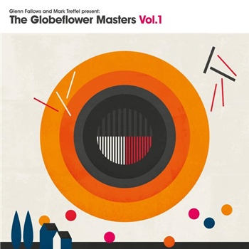 GLENN FALLOWS & MARK TREFFEL PRES. - THE GLOBEFLOWER MASTERS VOL.1 - Mr Bongo Records