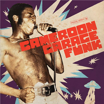 VARIOUS ARTISTS - CAMEROON GARAGE FUNK - Analog Africa