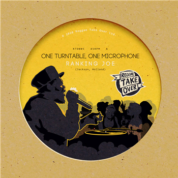 Ranking Joe - One Turntable, One Microphone - Reggae Take Over