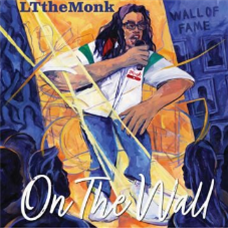 LTtheMonk - On The Wall - Sonic Unyon Records