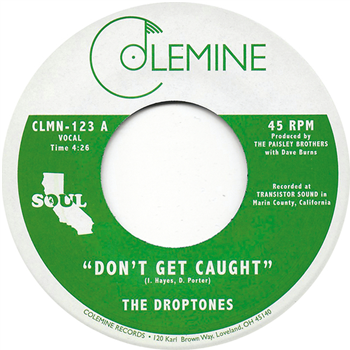 The Droptones - Dont Get Caught / Youngblood - Colemine Records