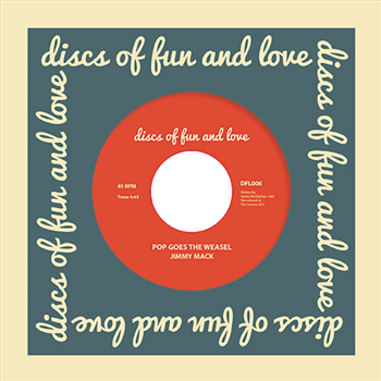 Jimmy Mack - Pop Goes The Weasel - Discs Of Fun And Love