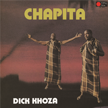 DICK KHOZA - CHAPITA - TOOTH FACTORY DICK KHOZA - CHAPITA - TOOTH FACTORY