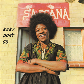 SAITANA - BABY DON’T GO - TOOTH FACTORY SAITANA - BABY DON’T GO - TOOTH FACTORY