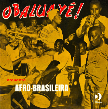 Orqestra Afro Brasileira - Obaluayê - 10" Mono - Day Dreamer Orqestra Afro Brasileira - Obaluayê - 10" Mono - Day Dreamer