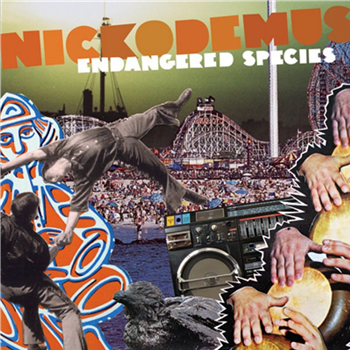 Nickodemus - Endangered Species - Wonderwheel