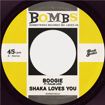 Shaka Loves You - Boogie - Bombstrikes