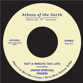 United Spiritual Singers - Not A Minute Too Late - Athens Of The North