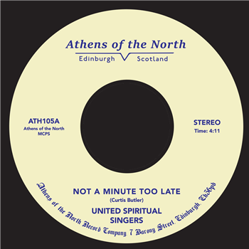 United Spiritual Singers - Not A Minute Too Late - Athens Of The North United Spiritual Singers - Not A Minute Too Late - Athens Of The North