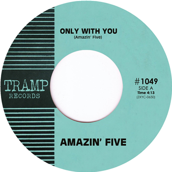Amazin Five - Only With You - Tramp Records