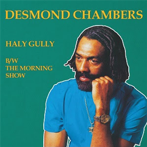 Desmond Chambers - Haly Gully B/W The Morning Show - Kalita Records