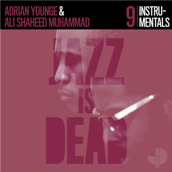 Adrian Younge, Ali Shaheed Muhammad -  Instrumentals JID009 - Jazz Is Dead