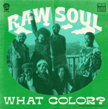 Frankie Beverlys Raw Soul - What Color? - Brewerytown Records