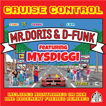 Mr Doris & D-Funk - Cruise Control (feat. MysDiggi) - Jam City
