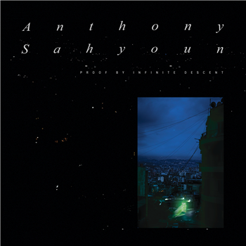 Anthony Sahyoun – Proof By Infinite Descent - Ruptured / Beacon Sound Anthony Sahyoun – Proof By Infinite Descent - Ruptured / Beacon Sound