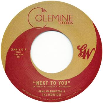 Gene Washington & The Ironsides - Next To You - Colemine Records