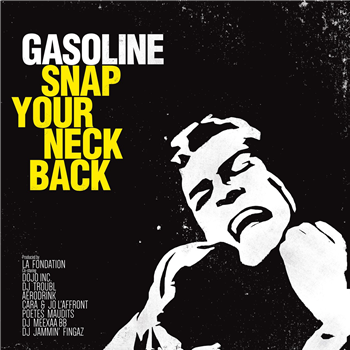 Gasoline - Snap Your Neck Back (Yellow Vinyl) - Beatsqueeze Pamplemousse Productions La Fondation