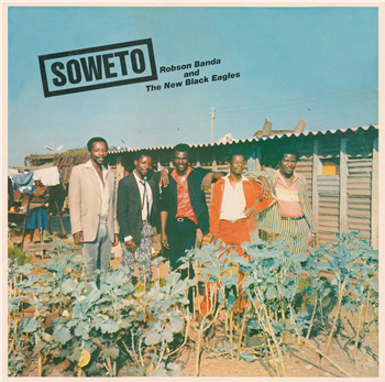 Robson Banda & The New Black Eagles - Soweto - NYAMI NYAMI RECORDS Robson Banda & The New Black Eagles - Soweto - NYAMI NYAMI RECORDS