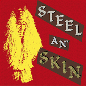 Steel An Skin - Reggae is Here Once Again - Em Records