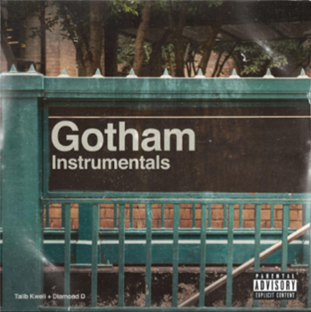 Gotham (Talib Kweli & Diamond D) - Gotham Instrumentals - Dymond Mine Records