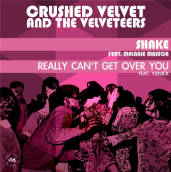 Crushed Velvet and the Velveteers Ft. Melanie Masson - Shake - Vintage League Music