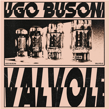 Ugo Busoni - Valvole - MUSICA PER IMMAGINI