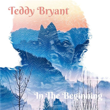 TEDDY BRYANT - IN THE BEGINNING - NOTHING BUT NET