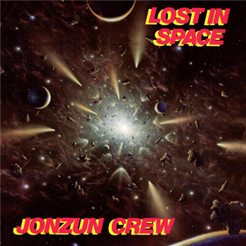 JONZUN CREW - LOST IN SPACE (YELLOW VINYL) - Tommy Boy