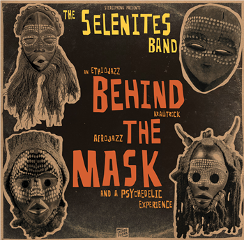 The Selenites Band - Behind The Mask - Stereophonk Records The Selenites Band - Behind The Mask - Stereophonk Records