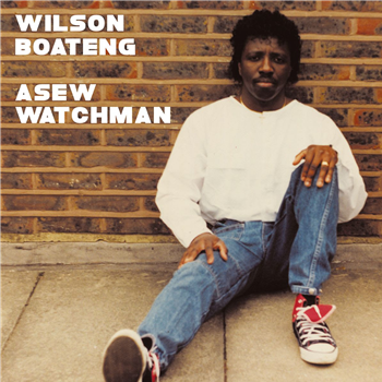 Wilson Boateng - Asew Watchman - Kalita Records