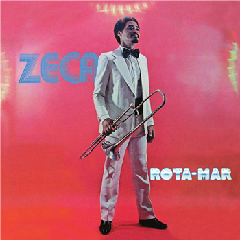 Zeca Do Trombone - Rota-Mar - Altercat