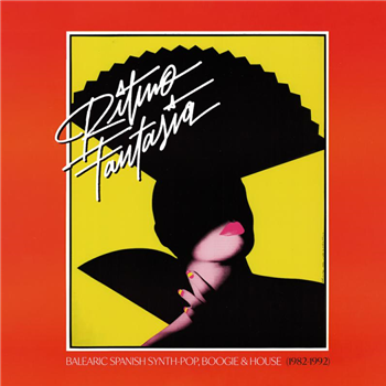 VARIOUS ARTISTS - RITMO FANTASIA - BALEARIC SPANISH SYNTH-POP BOOGIE AND HOUSE (1982-1992) - Soundway Records