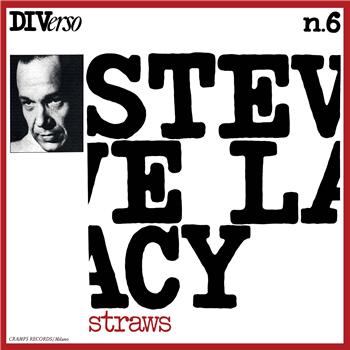 Steve Lacy - Straws - Dialogo