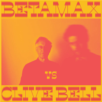 Betamax vs Clive Bell - Betamax vs Clive Bell - Byrd Out