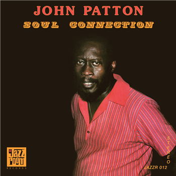 John Patton - Soul Connection - Jazz Room Records