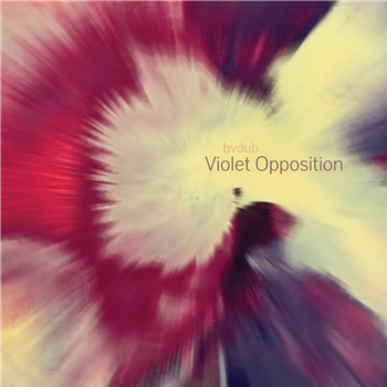 bvdub - Violet Opposition - n5MD bvdub - Violet Opposition - n5MD