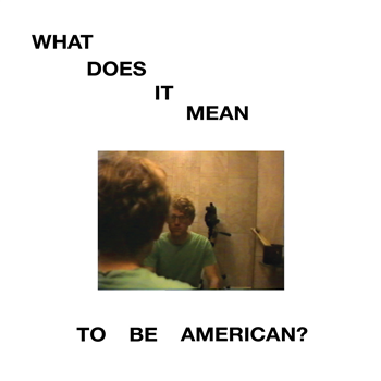 Robert Stillman - What Does It Mean to Be American? - Kit Records