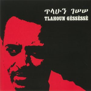 Tlahoun Gessesse - Ethiopian Urban Modern Music Vol. 4 - Heavenly Sweetness