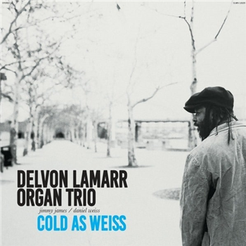 Delvon Lamarr Organ Trio - Cold As Weiss - Coalmine Records