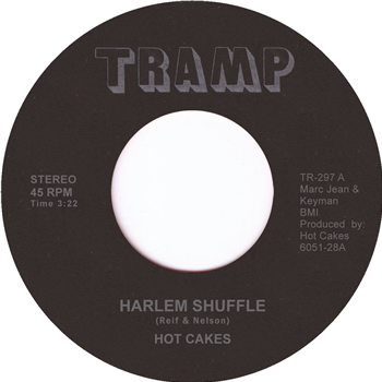 Hot Cakes - Harlem Shuffle Theme - Tramp Records