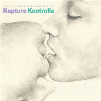 Fat Jon as Maurice Galactica - Rapture Kontrolle (Clear Vinyl 2XLP) - Young Heavy Souls