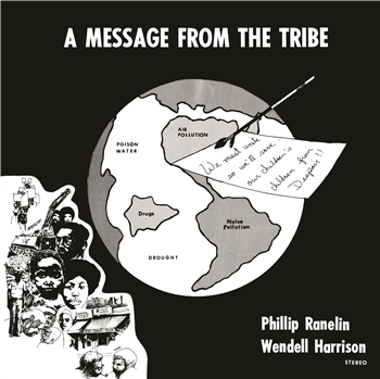 Ranelin, Phil & Harrison, Wendell - Message From The Tribe  - Now-Again Records 