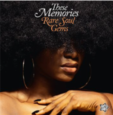 Various Artists - These Memories...Rare Soul Gems - Outta Sight