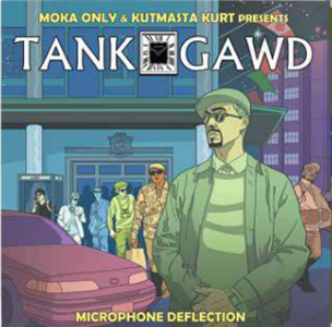 Moka Only & Kutmasta Kurt Present: Tank Gawd - Microphone Deflection (Green Vinyl) - Volunteer Media Moka Only & Kutmasta Kurt Present: Tank Gawd - Microphone Deflection (Green Vinyl) - Volunteer Media