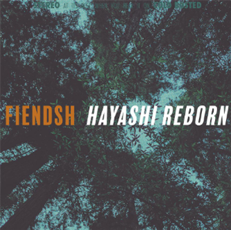 Fiendsh - Hayashi Reborn (LP) - Cold Busted