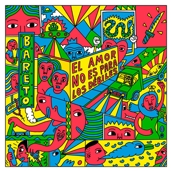 Bareto - El Amor No Es Para Los Débiles - Agogo Records